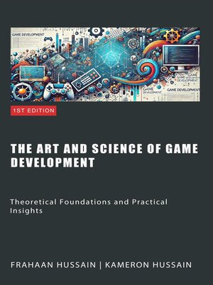 cover image of The Art and Science of Game Development